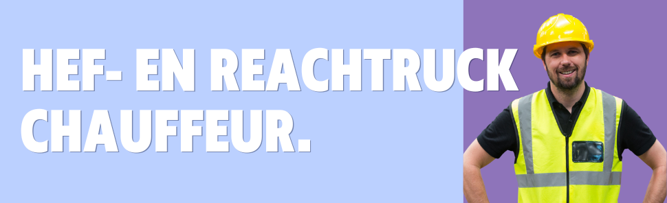 Vacature Hef- en Reachtruckchauffeur in Echt