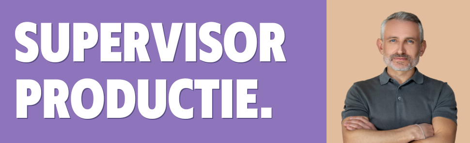 Vacature Supervisor Productie in Venray